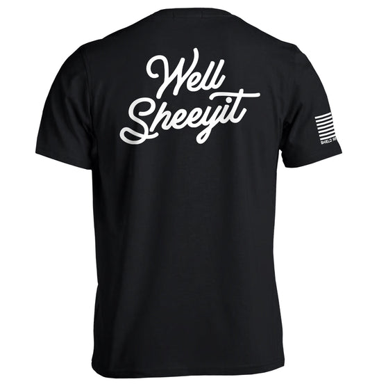Well Sheeyit (Back Print)