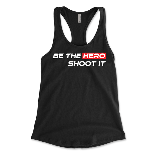 Racer Back "Be the Hero" T-Shirt