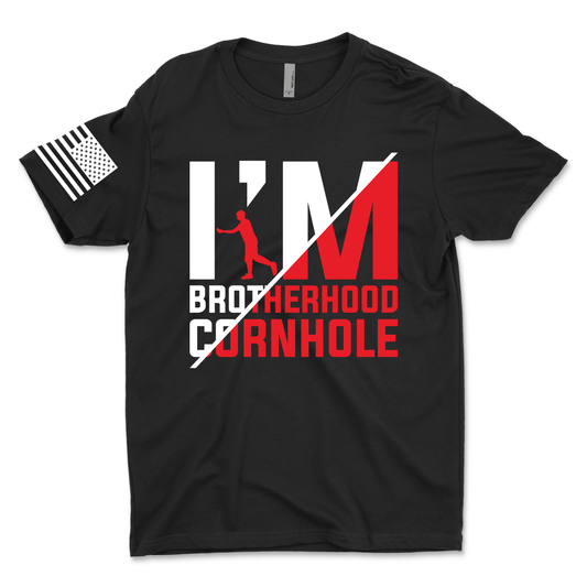 I'm Brotherhood Cornhole T-Shirt