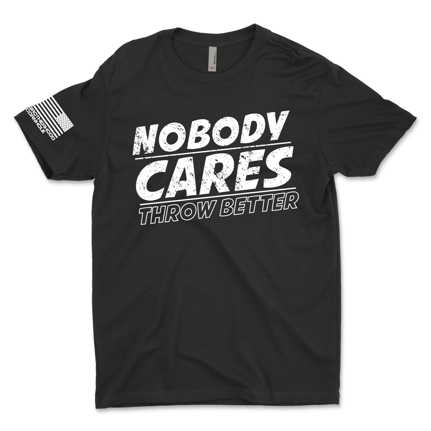 Men's "Nobody Cares Throw Better" T-Shirt