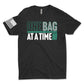 Men's "One Bag at a Time" T-Shirt