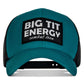 Big Tit Energy Patch Snapback Hat