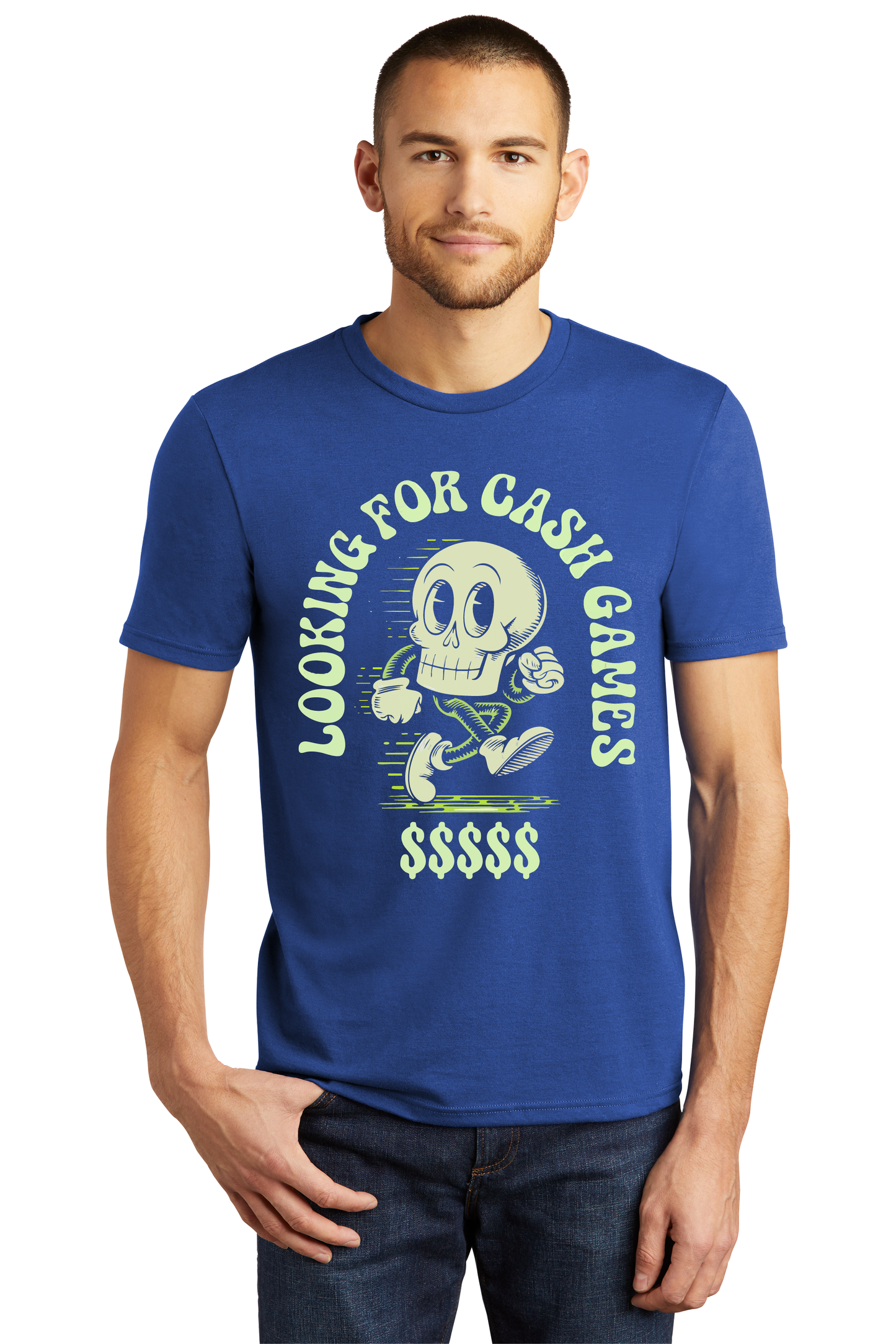 Looking for Cash Games -  T-Shirt - Multiple Colors Available - *Shipping Included