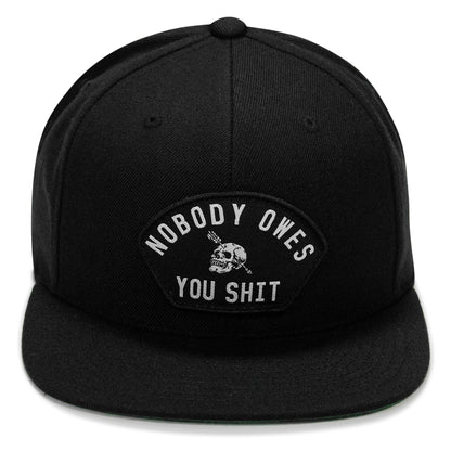 Nobody Owes You Shit Arched Patch Flatbill SnapBack Hat