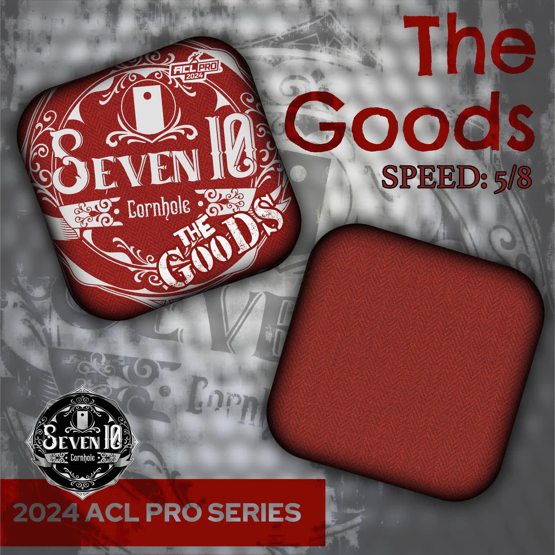 Seven 10 Cornhole Bags "The Goods" ACL 2024 Pro Series Dirty Bags