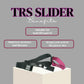 TRS Slider - Inspired by Robert Rock