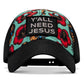 Y'all Need Jesus Patch Tactical Ripstop Mesh Snapback Hat