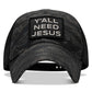 Y'all Need Jesus Patch Tactical Ripstop Mesh Snapback Hat