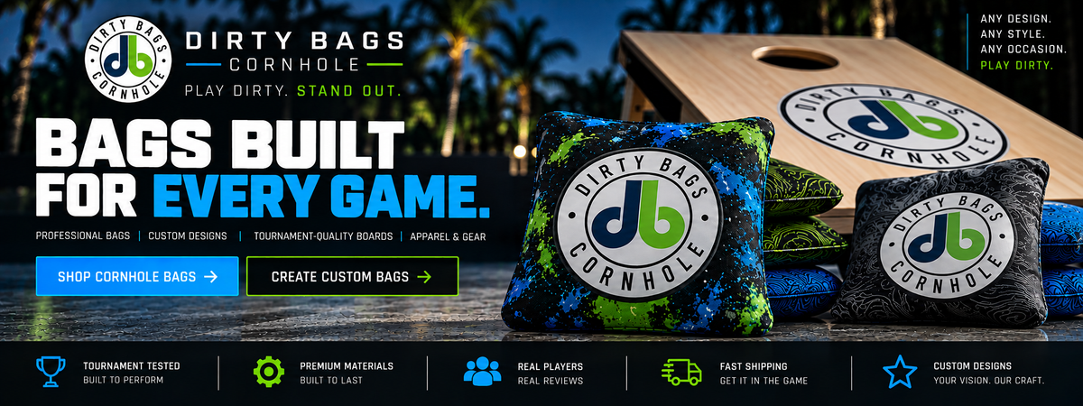 Dirty Bags Cornhole bags and custom cornhole boards